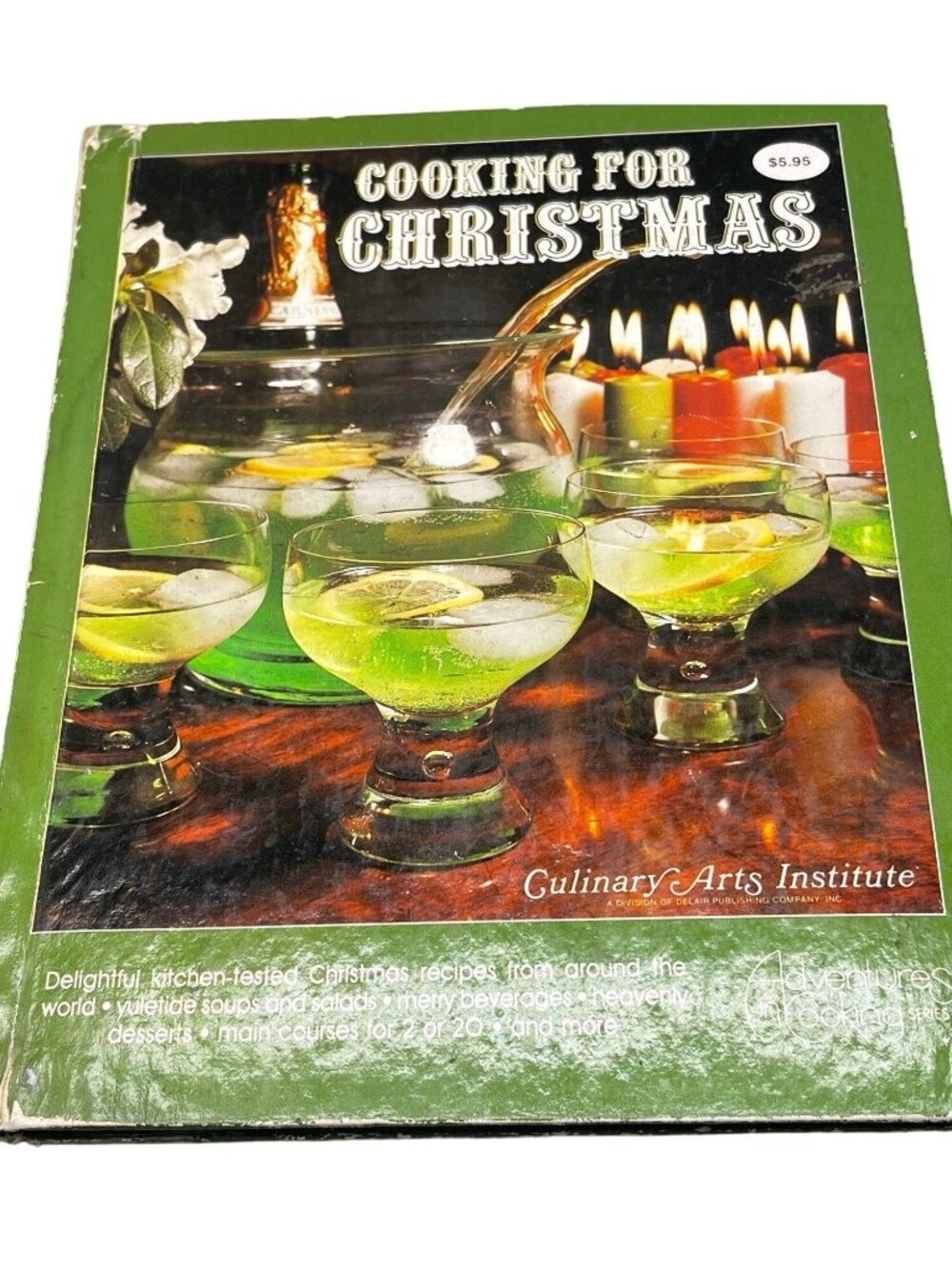Cooking for Christmas Culinary Arts Institute Adventures in Cooking Series READ